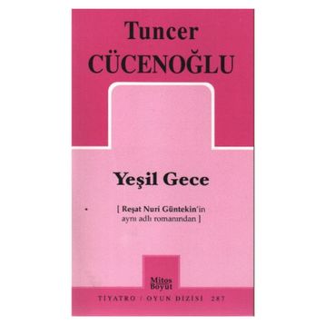 Yeşil Gece - Tuncer Cücenoğlu