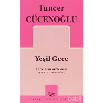 Yeşil Gece - Tuncer Cücenoğlu