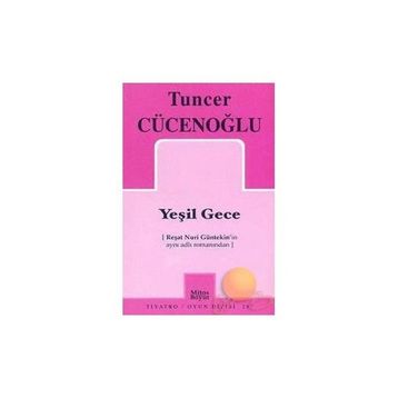 Yeşil Gece - Tuncer Cücenoğlu