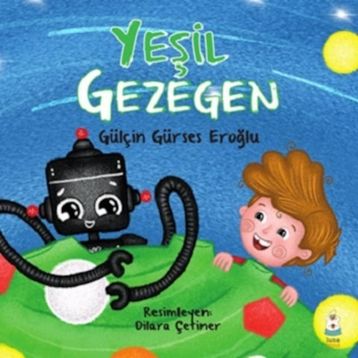 Yeşil Gezegen - Gülçin Gürses Eroğlu
