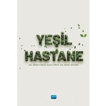 Yeşil Hastane - Zekai Öztürk