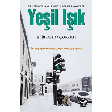 Yeşil Işık - H. İbrahim Çoraklı