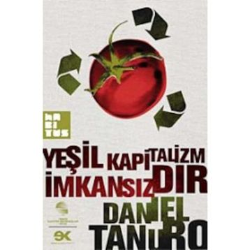 YEŞİL KAPITALIZM İMKANSIZDIR - DANIEL TANURO