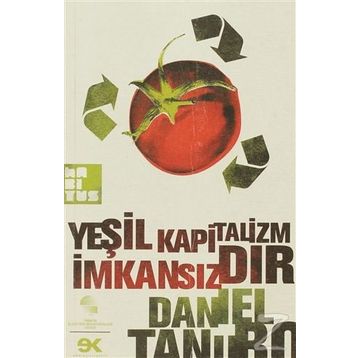 YEŞİL KAPITALIZM İMKANSIZDIR - DANIEL TANURO