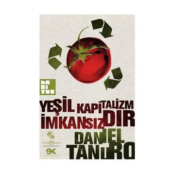 YEŞİL KAPITALIZM İMKANSIZDIR - DANIEL TANURO