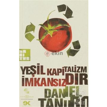 YEŞİL KAPITALIZM İMKANSIZDIR - DANIEL TANURO