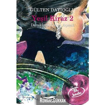 Yeşil Kiraz 2 - Gülten Dayıoğlu
