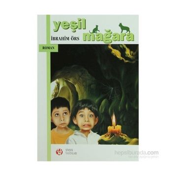 Yeşil Mağara - İbrahim Örs
