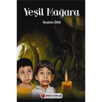 Yeşil Mağara - İbrahim Örs