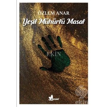 Yeşil Mühürlü Masal - Özlem Anar