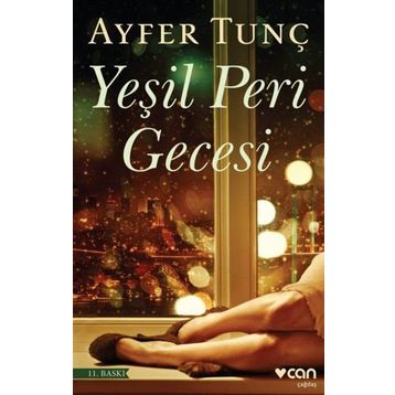 Yeşil Peri Gecesi - Ayfer Tunç