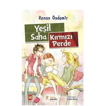 YEŞİL SAHA - KIRMIZI PERDE - RENAN ÖZDEMİR