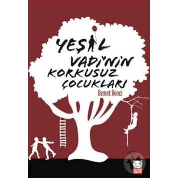 Yeşil Vadi'nin Korkusuz Çocukları - Demet İkinci