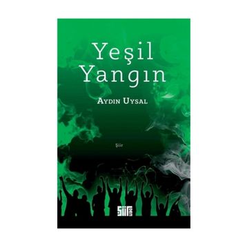 Yeşil Yangın - Aydın Uysal