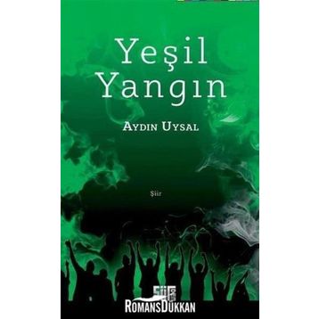 Yeşil Yangın - Aydın Uysal