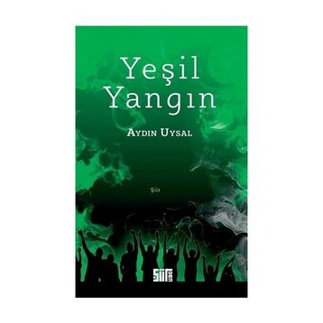 Yeşil Yangın - Aydın Uysal