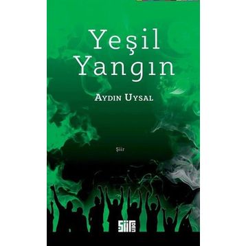 Yeşil Yangın - Aydın Uysal