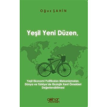 Yeşil Yeni Düzen - Oğuz Şahin
