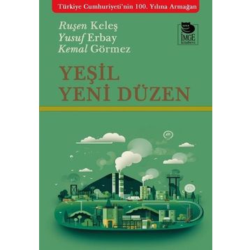Yeşil Yeni Düzen - Oğuz Şahin
