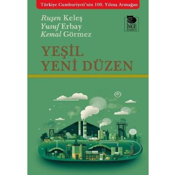 Yeşil Yeni Düzen - Oğuz Şahin