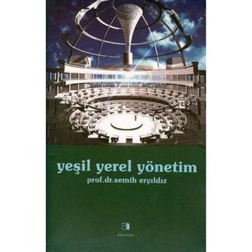YEŞİL YEREL YÖNETİM - SEMIH ERYILDIZ
