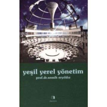 YEŞİL YEREL YÖNETİM - SEMIH ERYILDIZ