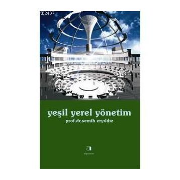 YEŞİL YEREL YÖNETİM - SEMIH ERYILDIZ