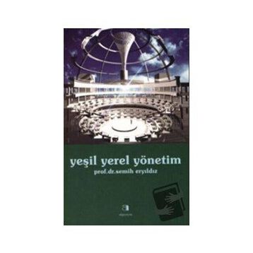 YEŞİL YEREL YÖNETİM - SEMIH ERYILDIZ