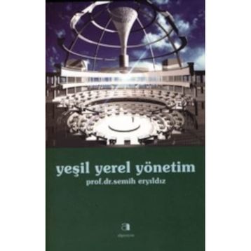 YEŞİL YEREL YÖNETİM - SEMIH ERYILDIZ