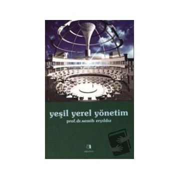 YEŞİL YEREL YÖNETİM - SEMIH ERYILDIZ