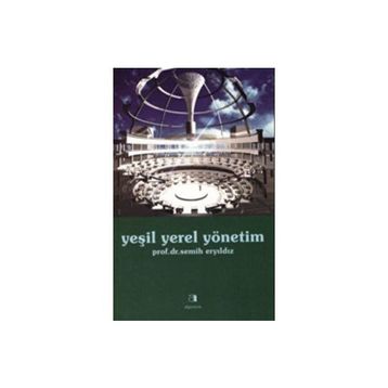 YEŞİL YEREL YÖNETİM - SEMIH ERYILDIZ