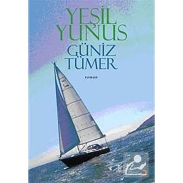 YEŞİL YUNUS - GÜNİZ TÜMER