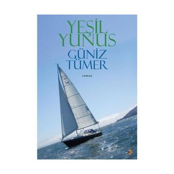 YEŞİL YUNUS - GÜNİZ TÜMER
