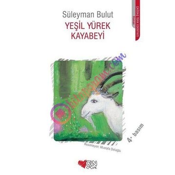 Yeşil Yürek Kayabeyi - Süleyman Bulut Can
