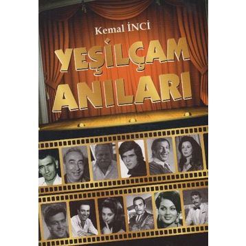 Yeşilçam Anıları-Kemal İnci