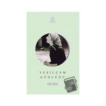 Yeşilçam Günlüğü - Ayşe Şasa