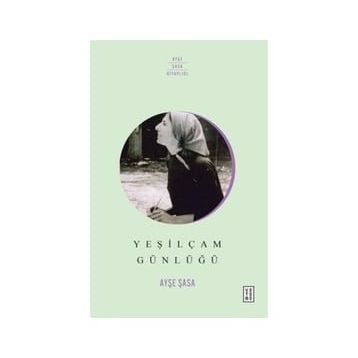Yeşilçam Günlüğü - Ayşe Şasa