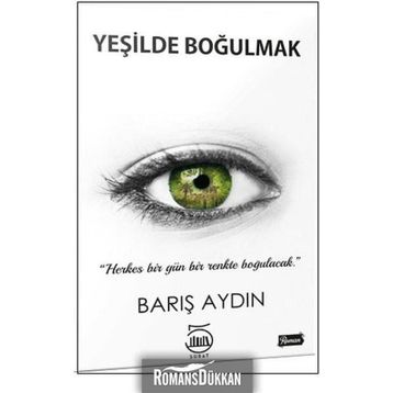Yeşilde Boğulmak - Barış Aydın