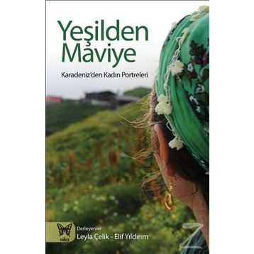 Yeşilden Maviye - Leyla Çelik Elif Yıldırım