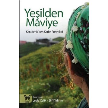 Yeşilden Maviye - Leyla Çelik Elif Yıldırım