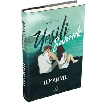 Yeşili Sevmek Ciltli - Leman Veli