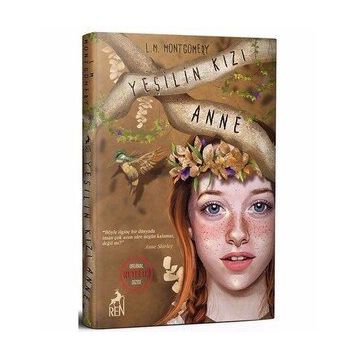 Yeşilin Kızı Anne - L. M. Montgomery