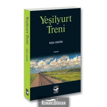 YEŞİLYURT TRENI - RIZA HEKIM