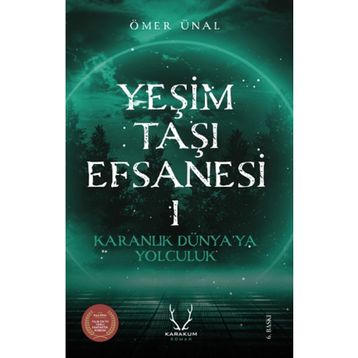 Yeşim Taşı Efsanesi Karanlık Dünyaya Yolculuk Karakum Yayınevi