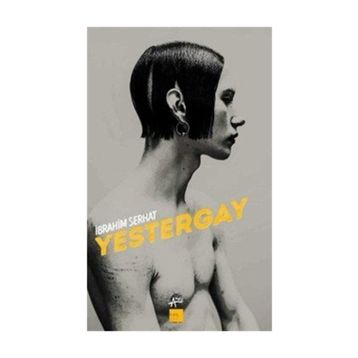 Yestergay - İbrahim Serhat
