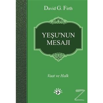 Yeşu nun Mesajı - David G Firth