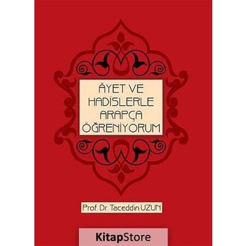 ÂYET VE HADISLERLE ARAPÇA ÖĞRENIYORUM - TACEDDIN UZUN