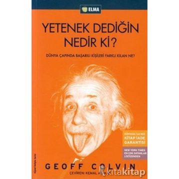 YETENEK DEDİĞİN NEDIR KI? - GEOFF COLVIN