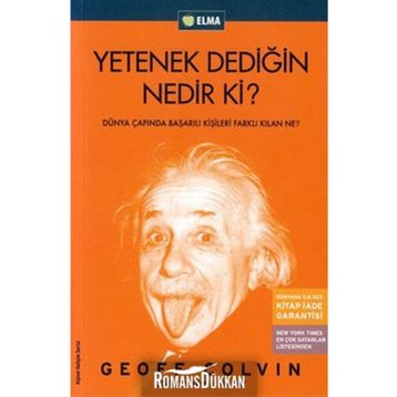 YETENEK DEDİĞİN NEDIR KI? - GEOFF COLVIN