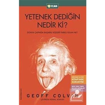 YETENEK DEDİĞİN NEDIR KI? - GEOFF COLVIN